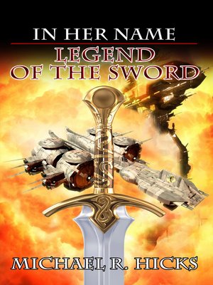 cover image of Legend of the Sword (In Her Name, Book 2)